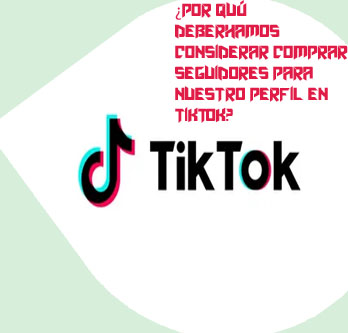 Comprar seguidores para tik tok