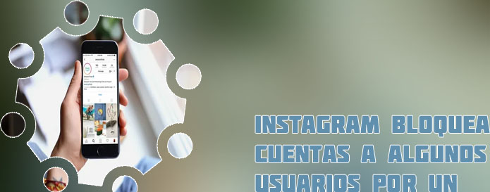 Instagram bloquea cuentas