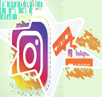 La foto con mas likes en instagram